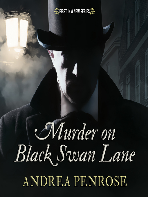 Title details for Murder on Black Swan Lane by Andrea Penrose - Available